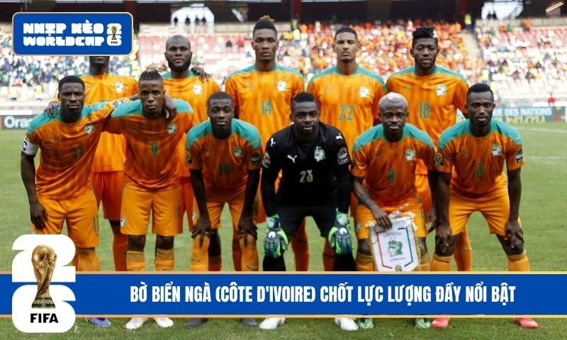 Bờ Biển Ngà (Côte d’Ivoire) chốt lực lượng đầy nổi bật